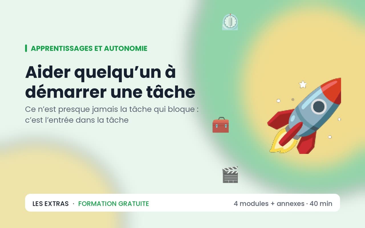 Aider quelqu’un à démarrer une tâche